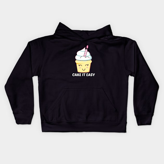 Cake It Easy - Cute Cake Pun Kids Hoodie by Allthingspunny